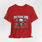 Do Your Job Numbnuts! Funny Work T-Shirt — Humorous Office Tee for Coworkers & Gifts