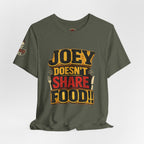 Friends TV "You Don’t Like Sharing Food" T-Shirt