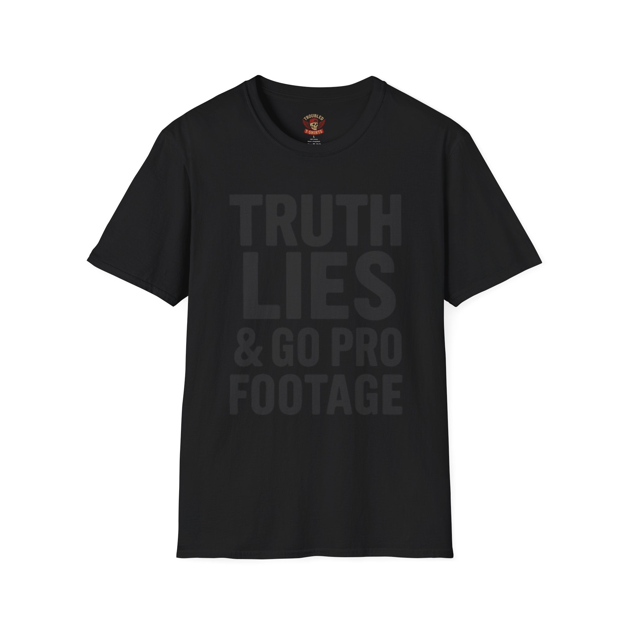 Truth, Lies & GoPro Footage T-Shirt — Funny Statement Tee for Videographers