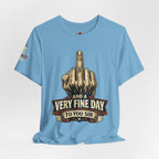 Polite Middle Finger T‑Shirt — Funny Sarcastic Graphic Tee