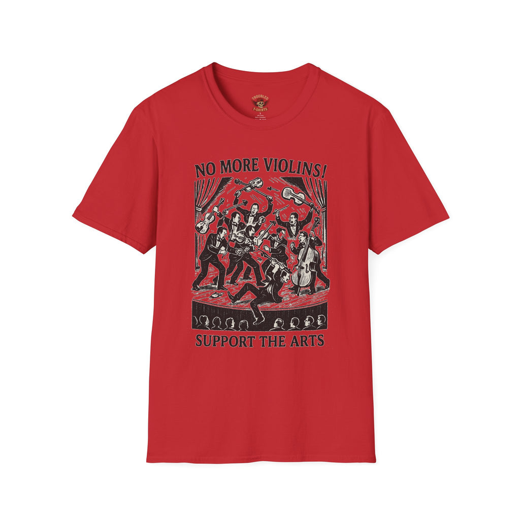 Support the Arts T-Shirt — "No More Violins!" Vintage Concert Poster Tee