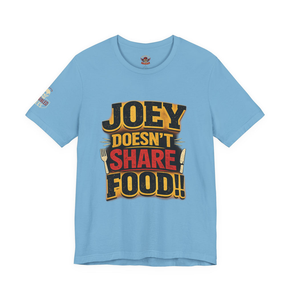 Friends TV "You Don’t Like Sharing Food" T-Shirt