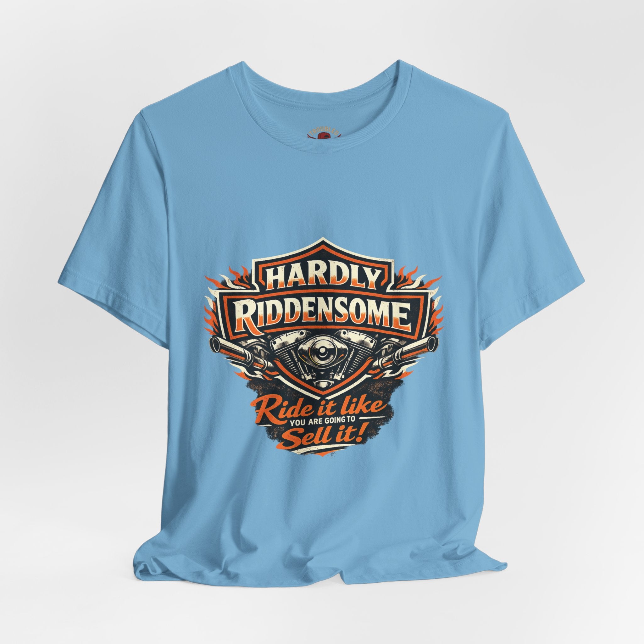 Harley Parody 'Bought It, Never Rode It' T-Shirt