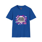 Good & Pissed T-Shirt — Funny Political Statement Tee
