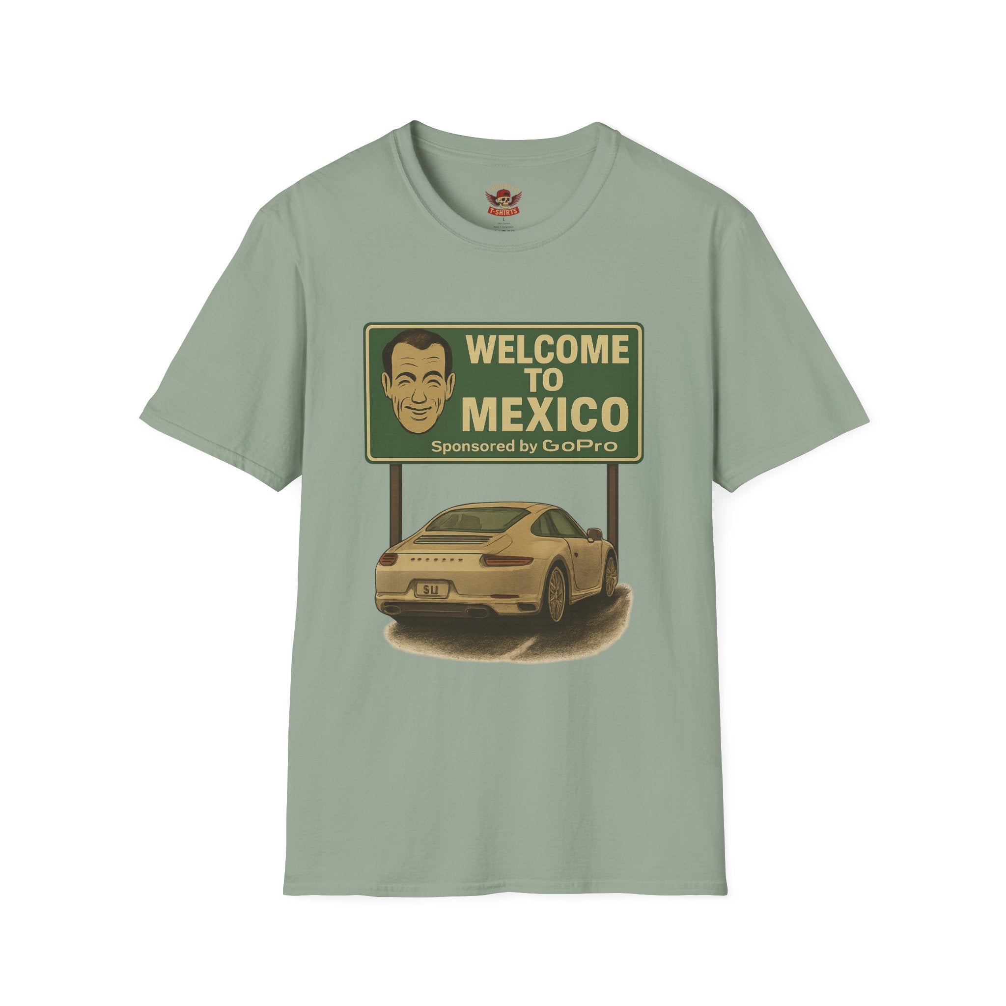 Welcome to Mexico Porsche T-Shirt — 'Welcome to Mexico' Sign Graphic Tee
