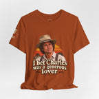 "I Bet Charles Was a Generous Lover" T-Shirt — Funny Retro Prairie Tee