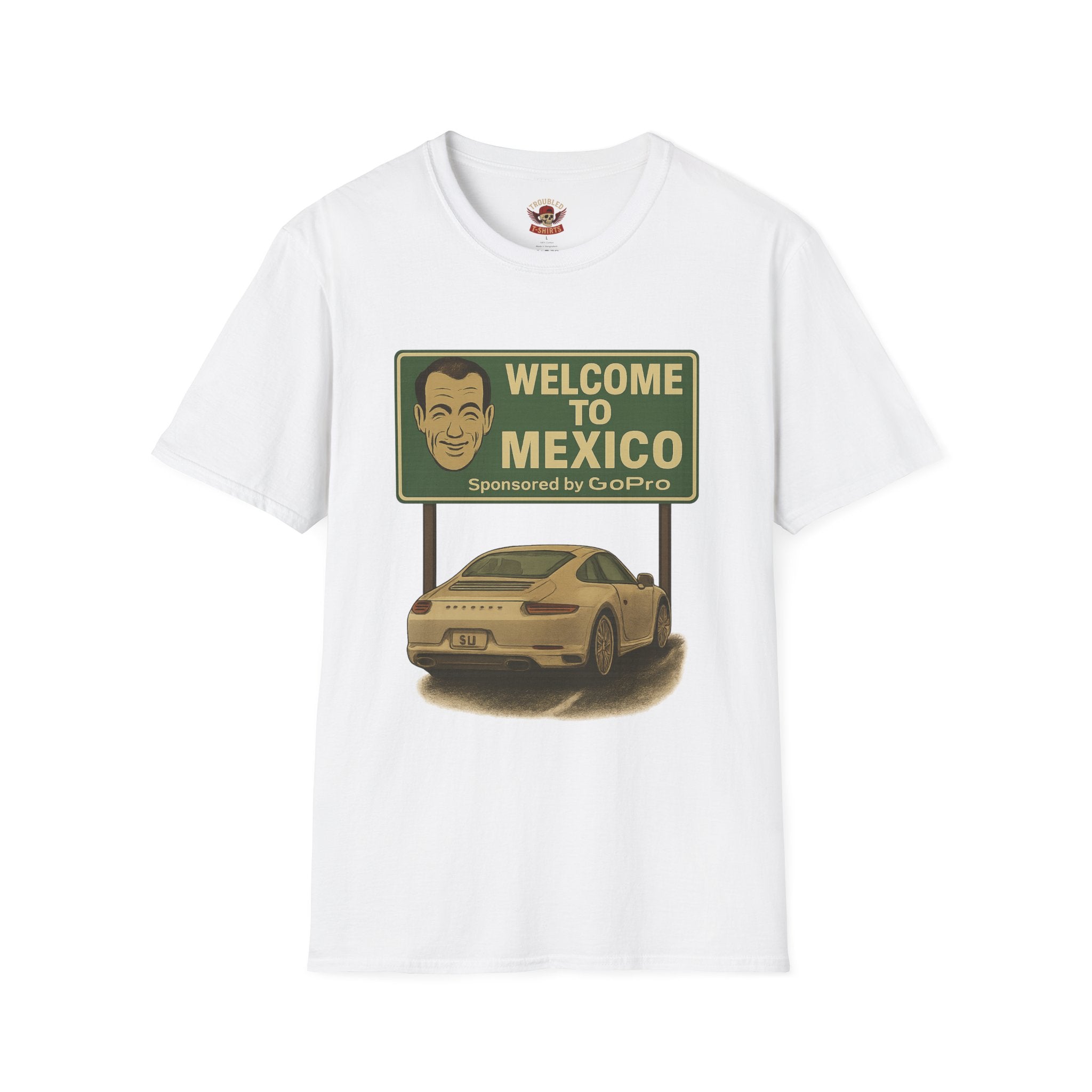 Welcome to Mexico Porsche T-Shirt — 'Welcome to Mexico' Sign Graphic Tee