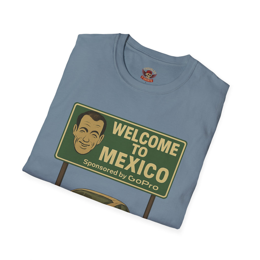 Welcome to Mexico Porsche T-Shirt — 'Welcome to Mexico' Sign Graphic Tee