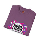 Good & Pissed T-Shirt — Funny Political Statement Tee
