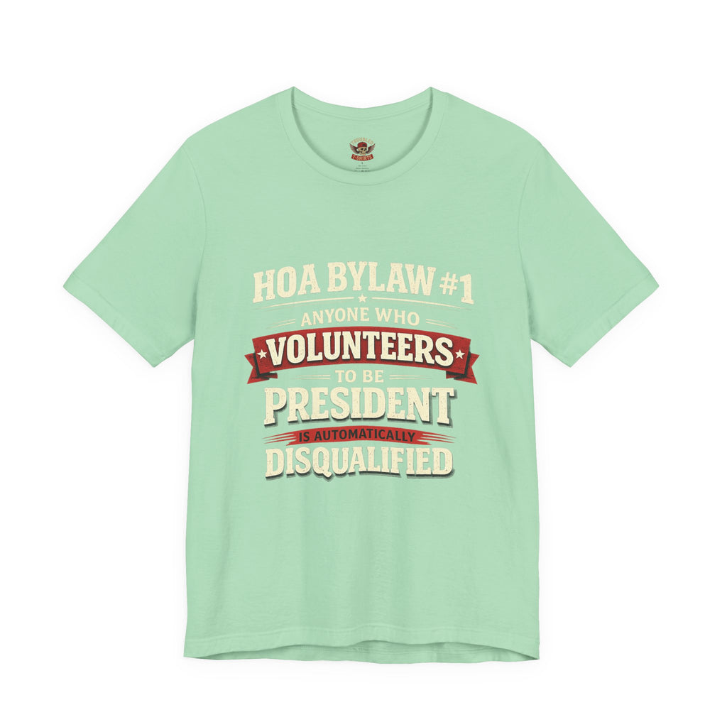 Anti-HOA Tee — "HOAs are evil" Protest T-Shirt for Homeowners