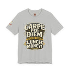 Carpe Per Diem — Seize the Lunch Money! Funny Office T-Shirt