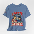 "Safety Is a Myth" T-Shirt — Funny Vintage Propaganda Poster Tee