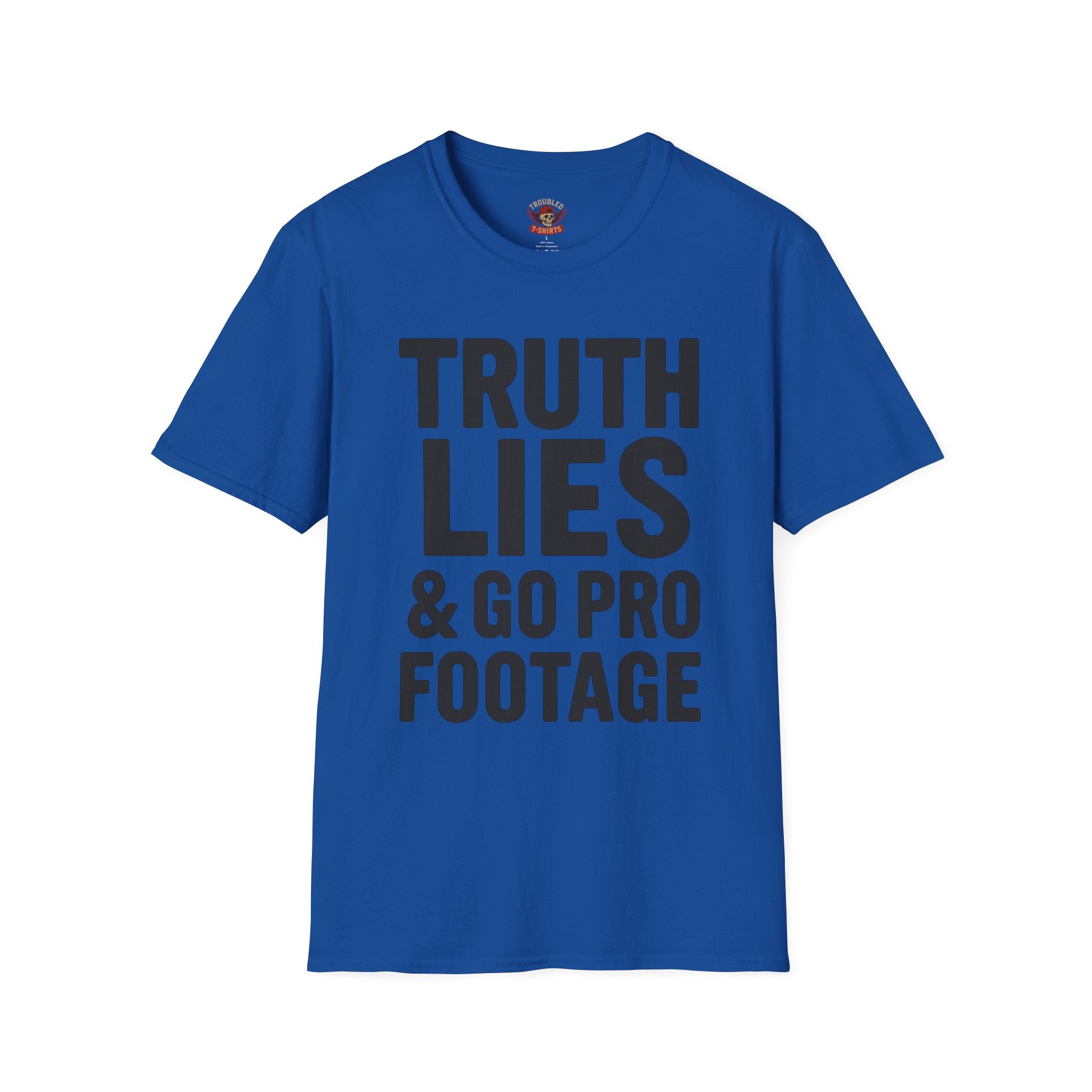 Truth, Lies & GoPro Footage T-Shirt — Funny Statement Tee for Videographers