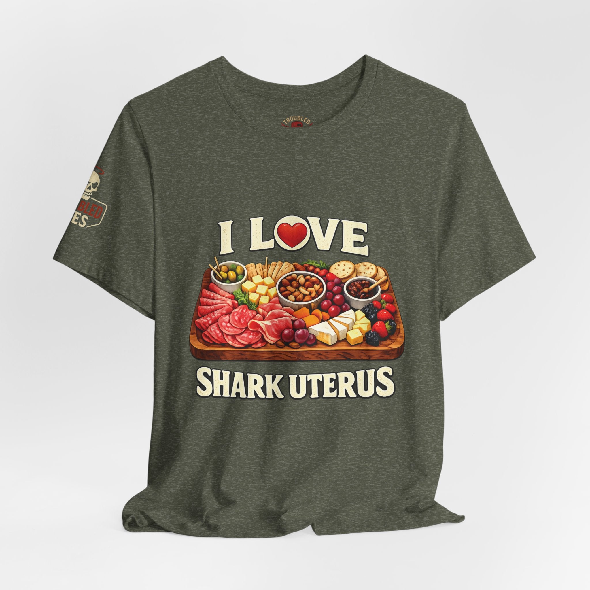 Shark Uterus “I Love Shark Uterus” Charcuterie Foodie Tee