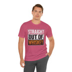 Straight Out of Whiskey T-Shirt — Parody Straight Out of Compton Tee