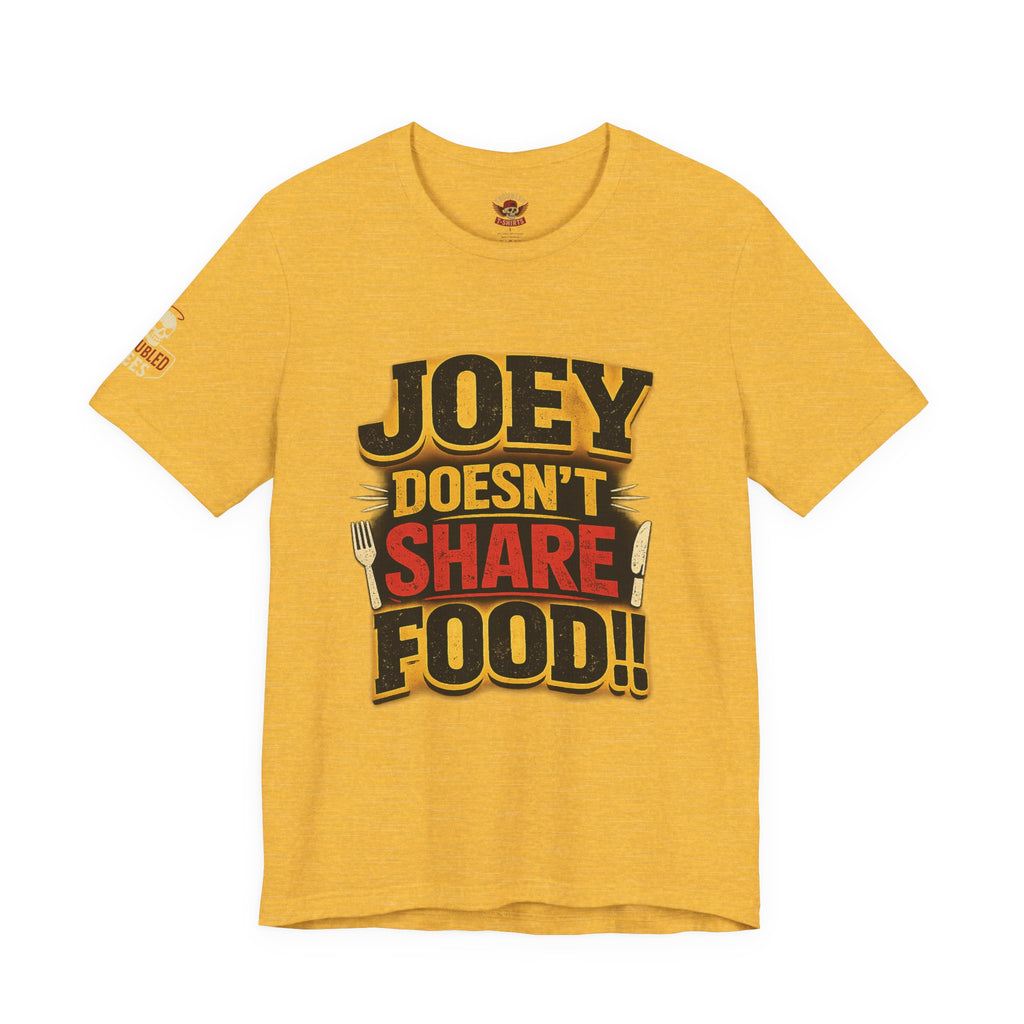 Friends TV "You Don’t Like Sharing Food" T-Shirt
