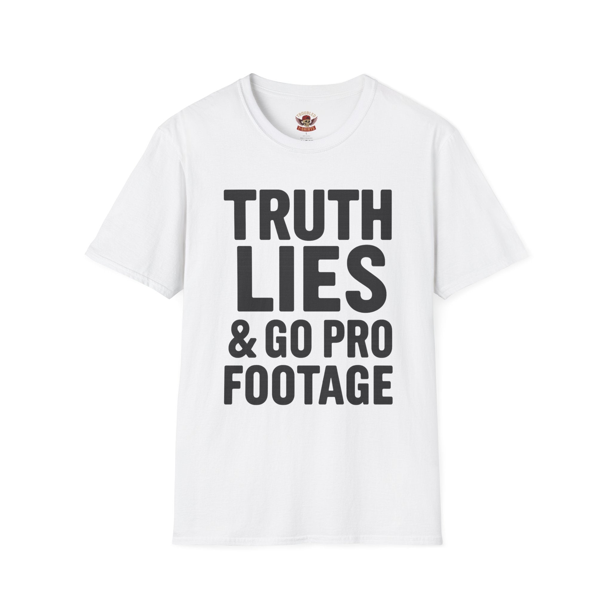 Truth, Lies & GoPro Footage T-Shirt — Funny Statement Tee for Videographers