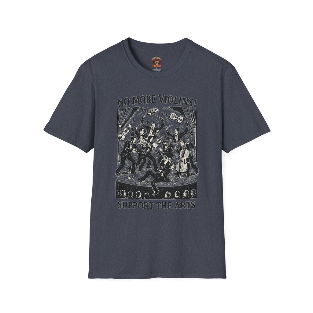 Support the Arts T-Shirt — "No More Violins!" Vintage Concert Poster Tee