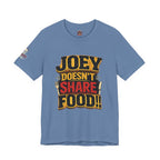 Friends TV "You Don’t Like Sharing Food" T-Shirt