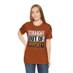 Straight Out of Whiskey T-Shirt — Parody Straight Out of Compton Tee