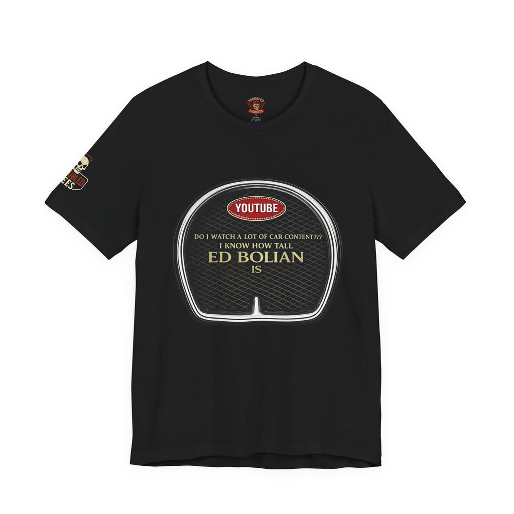 Ed "Too Tall" Bolian Hypercar Tee — 'Almost Too Tall for Hypercars'
