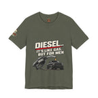 Diesel… It's Like Gas, But For Men T-Shirt — Funny Diesel Truck Tee