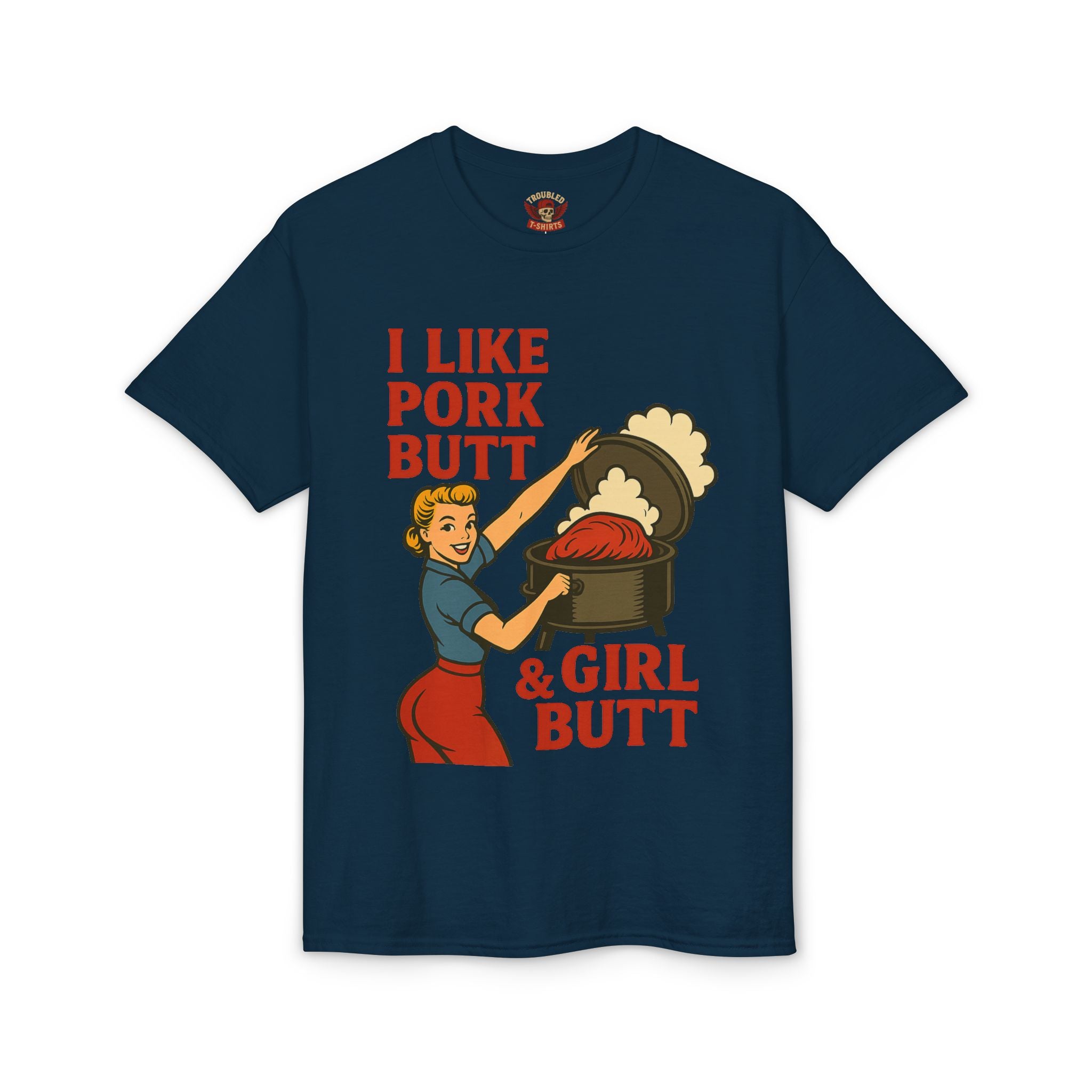 Retro BBQ T‑Shirt — "I Like Pork Butt & Girl Butt" Vintage BBQ Humor Tee