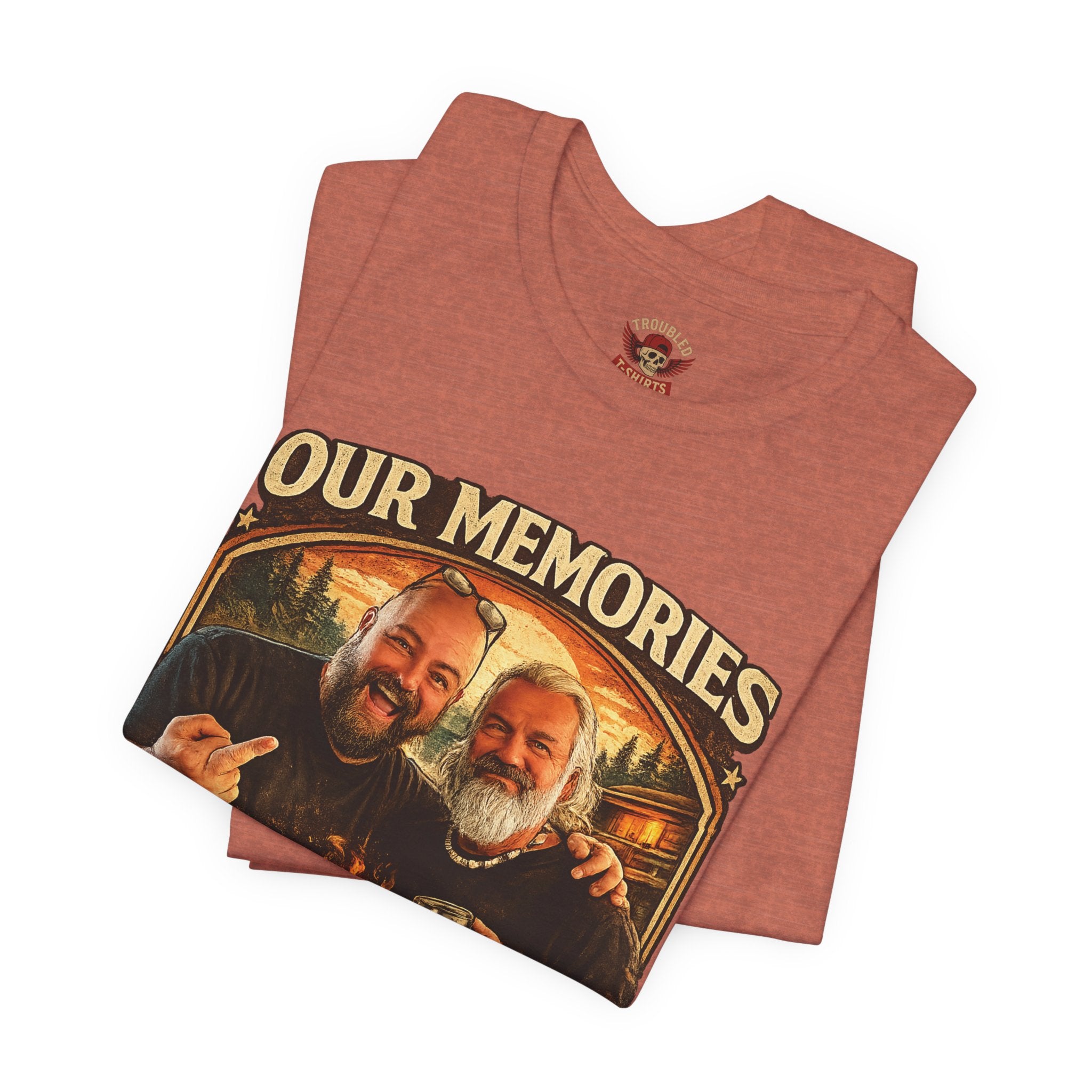 Memories Get Worse, Stories Get Better T‑Shirt — Funny Nostalgia Tee