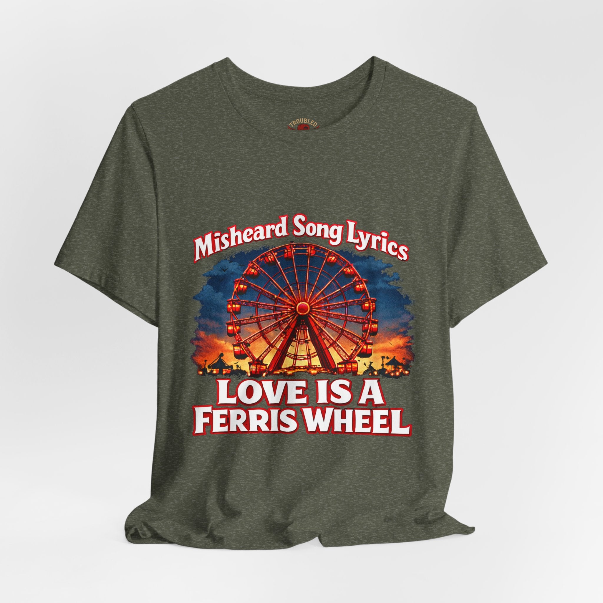 Love is a Ferris Wheel T-Shirt — Misheard Lyrics Tee Love is a Battlefield by Pat Benatar