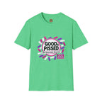 Good & Pissed T-Shirt — Funny Political Statement Tee