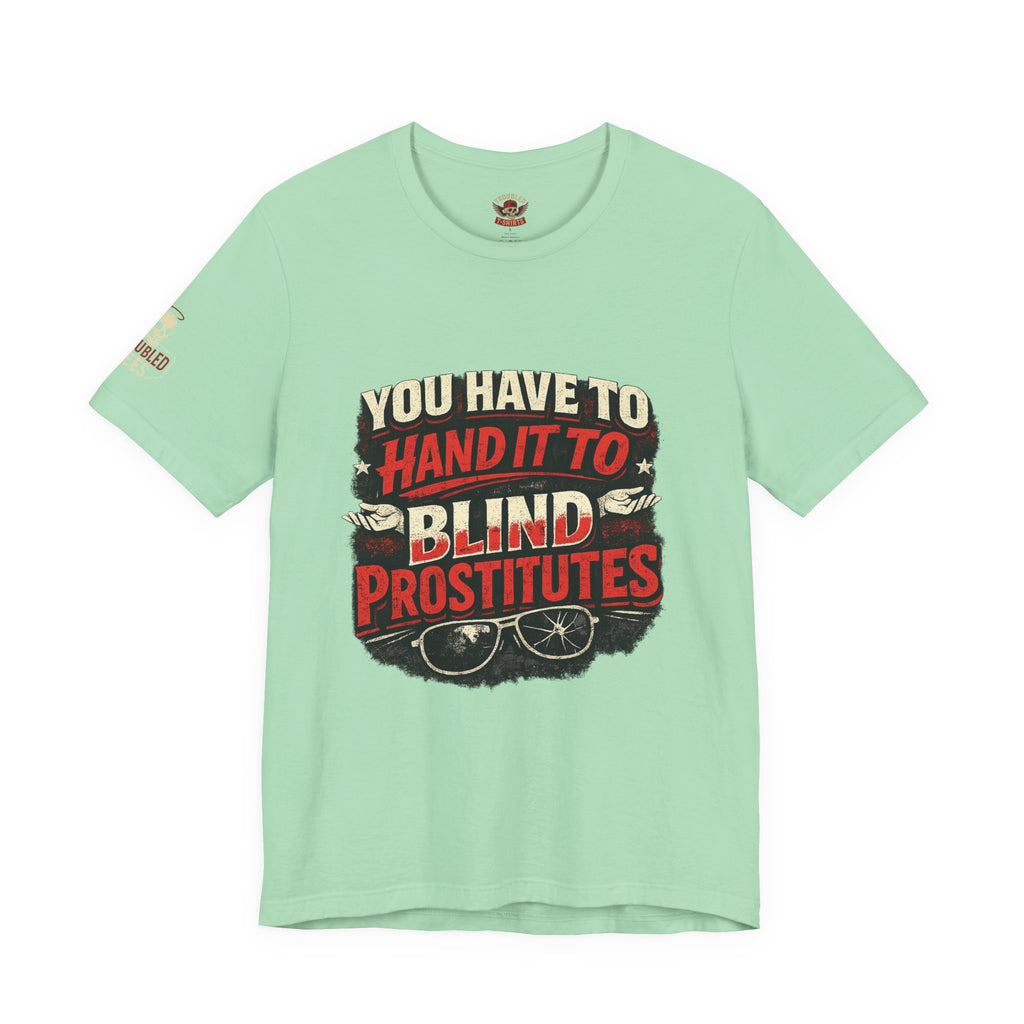 You Have to Hand it to Prostitutes