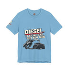 Diesel… It's Like Gas, But For Men T-Shirt — Funny Diesel Truck Tee