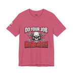 Do Your Job Numbnuts! Funny Work T-Shirt — Humorous Office Tee for Coworkers & Gifts