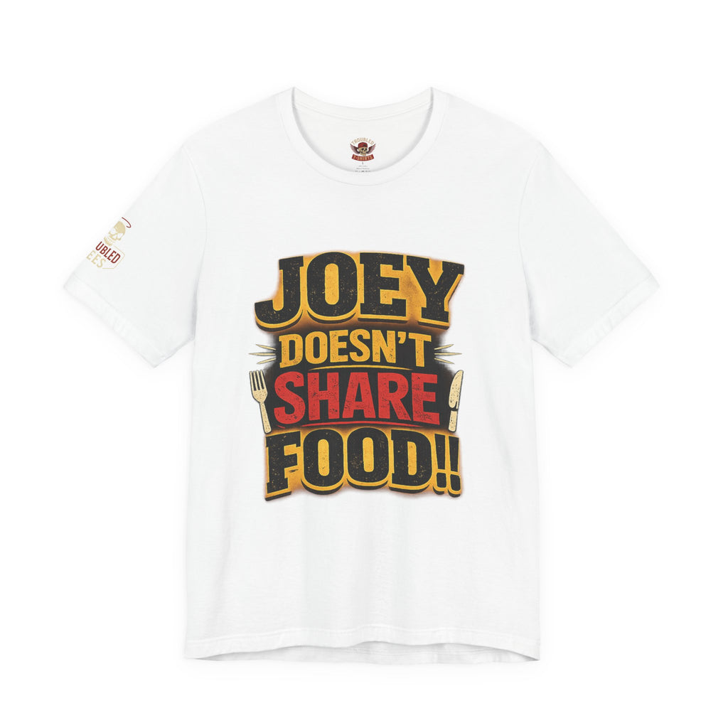 Friends TV "You Don’t Like Sharing Food" T-Shirt