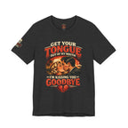 Kissing You Goodbye Graphic T-Shirt — “Get your tongue out of my mouth, I'm kissing you goodbye”