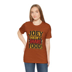 Friends TV "You Don’t Like Sharing Food" T-Shirt