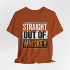 Straight Out of Whiskey T-Shirt — Parody Straight Out of Compton Tee