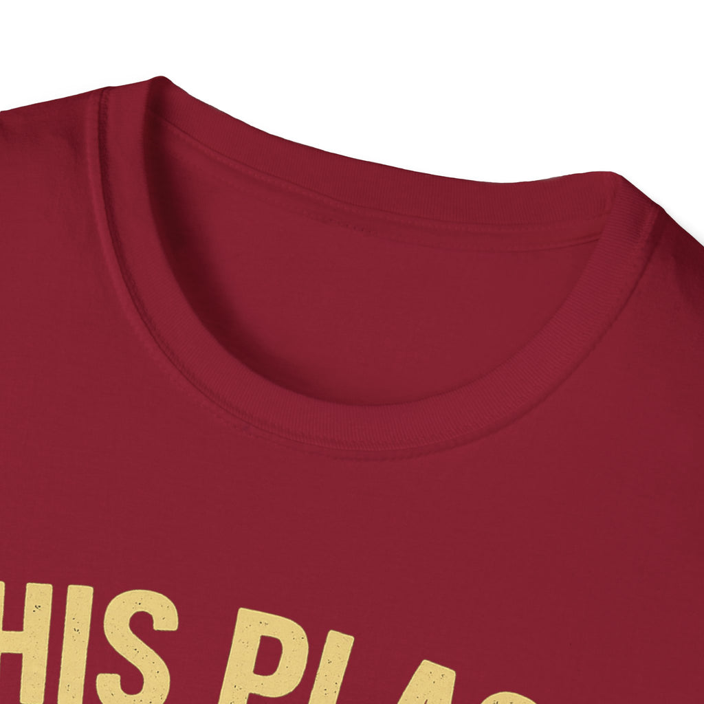 This Place Looks Sober I Can Fix That Beer T-Shirt