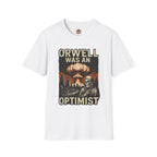 Orwell Was an Optimist T-Shirt — Dystopian Skull & Mushroom Cloud Graphic Tee