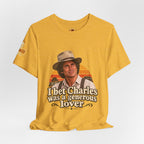 "I Bet Charles Was a Generous Lover" T-Shirt — Funny Retro Prairie Tee