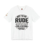 "Shut Your Mouth, Please" T-Shirt — Funny Sarcastic Graphic Tee
