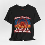 Love is a Ferris Wheel T-Shirt — Misheard Lyrics Tee Love is a Battlefield by Pat Benatar