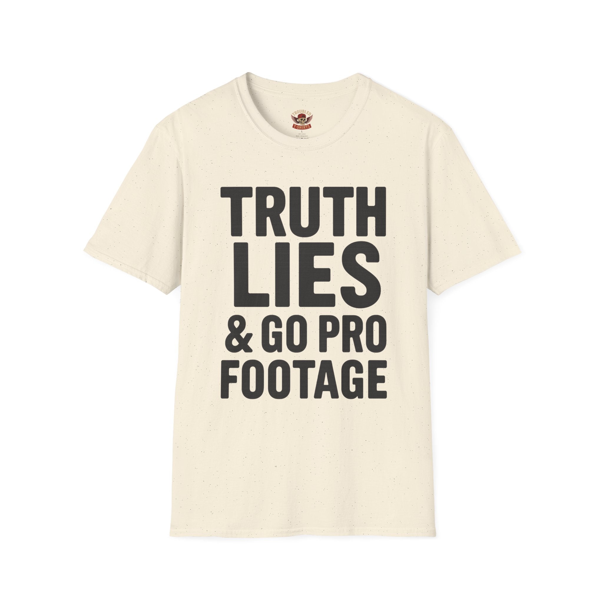 Truth, Lies & GoPro Footage T-Shirt — Funny Statement Tee for Videographers