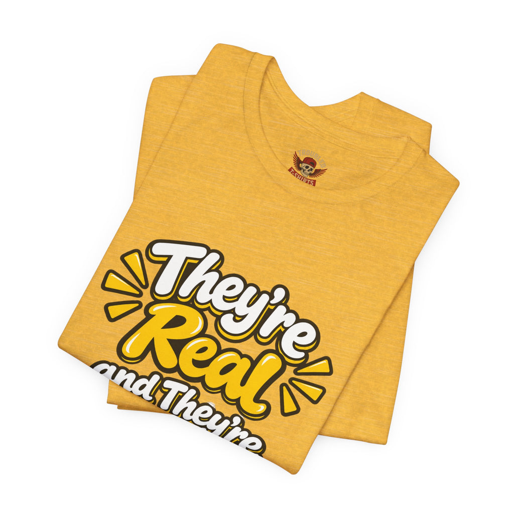 "They're Real and They're Spectacular" T-Shirt — Funny Cheeky Arrow Tee