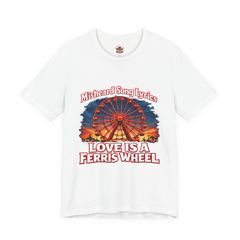 Love is a Ferris Wheel T-Shirt — Misheard Lyrics Tee Love is a Battlefield by Pat Benatar