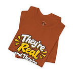 "They're Real and They're Spectacular" T-Shirt — Funny Cheeky Arrow Tee