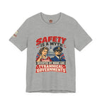 "Safety Is a Myth" T-Shirt — Funny Vintage Propaganda Poster Tee