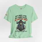 "Get Busy Livin' or Get Busy Dying, So Buy the Bike" T-Shirt — Funny Skeleton Biker Tee