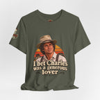 "I Bet Charles Was a Generous Lover" T-Shirt — Funny Retro Prairie Tee
