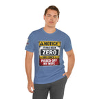 'It Has Been Zero Days Since I Pissed Off My Wife' T-Shirt